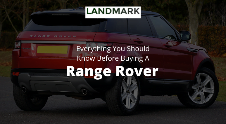Everything You Should Know Before Buying a Second-Hand Range Rover