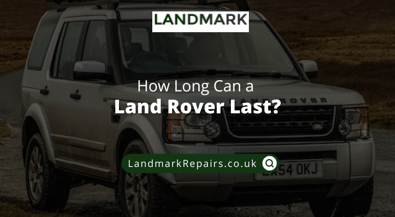 Average Longevity of a Land Rover